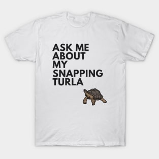 SNAPPING TURLA T-Shirt